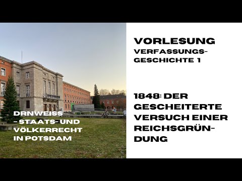 Verfassungsgeschichte: Der gescheiterte Versuch einer Reichsgründung