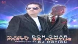 Pa Que El Party Se Active Don Omar ORIGINAL HD 2013