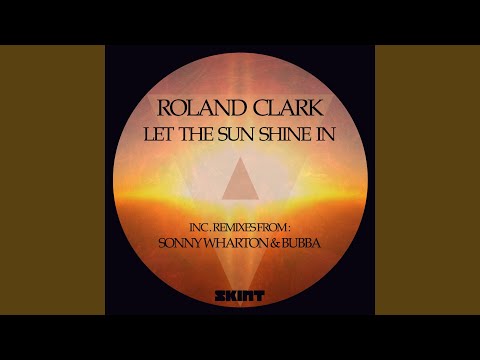 Let the Sun Shine in (Bubba's Extended Rewerk)
