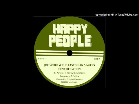 Joe Yorke & The Estonians - Gentrification