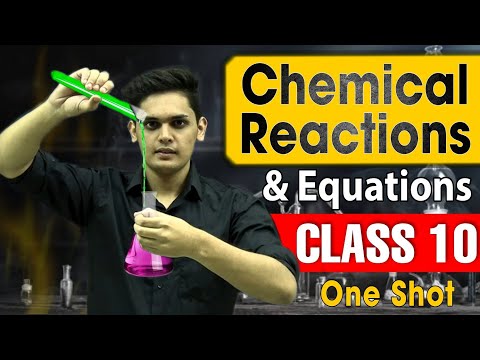 Chemical reactions and equations🔥| CLASS 10| ONE SHOT| Ncert Covered