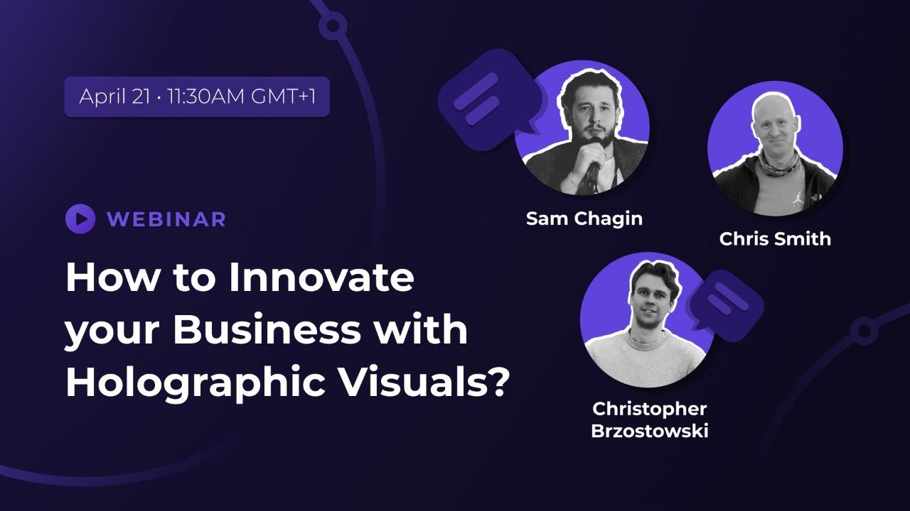 HYPERVSN Solutions: How to Innovate your Business and Engage Customers with 3D Holographic Visuals