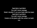 Bebe Rexha - Bad Bitch (Lyrics) ft. Ty Dolla $ign