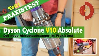 Dyson Cyclone V10 Absolute Test und Vergleich Akku-und-Roboter-Staubsauger.de [Akkustaubsauger Test]