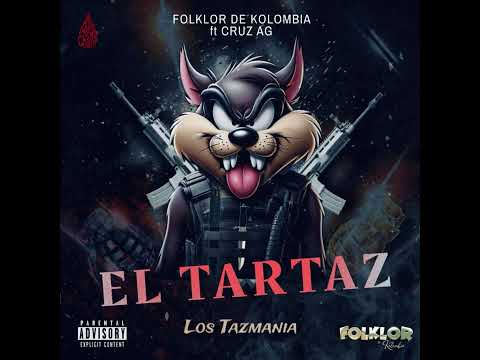 El Tartaz - Folklor de Kolombia ft Cruz AG