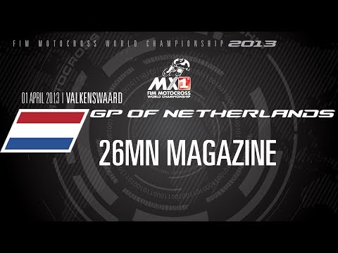 2013 MXGP of the Netherlands 26mn Magazine - Motocross