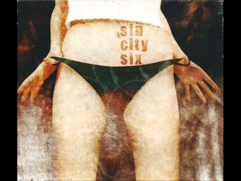 Sin City Six - Sin City Six (2000) - FULL ALBUM