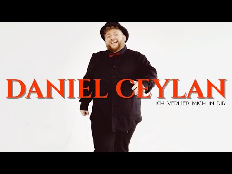 Ich verlier mich in dir   Daniel Ceylan (Official Video)