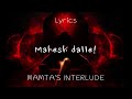 Mahesh Dalle Lyrics MAMTA S INTERLUDE
