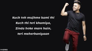 Teri Khaamiyan (Lyrics) - Akhil | Jaani | B Praak