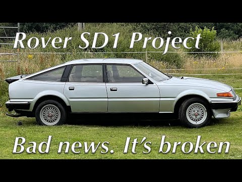 Bad news… The Rover SD1 Is Broken Again! - Project Part 7