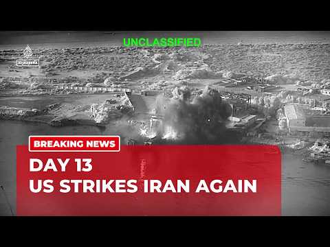 Breaking News: US launches 13th consecutive night of strikes on Iran, CENTCOM says
