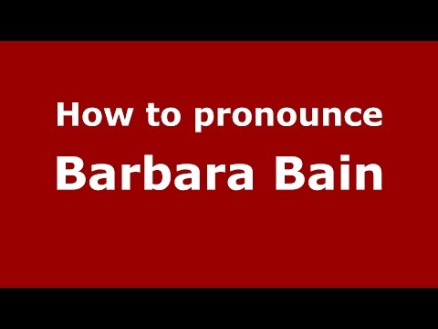 How to pronounce Barbara Bain (American English/US)  - PronounceNames.com