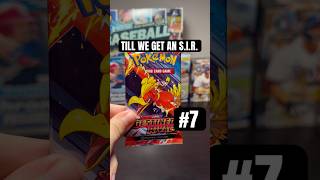 TILL WE GET AN S.I.R. EP 7 #pokemon #pokemoncards #pokemoncollector