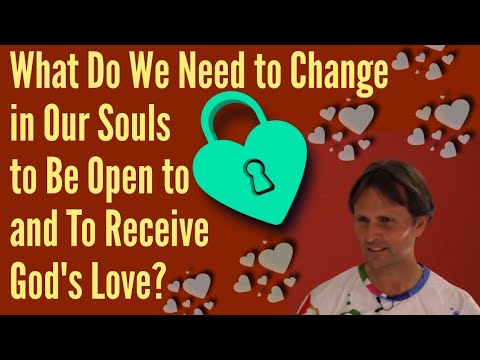 Understanding the Requirements to Receive God's Love