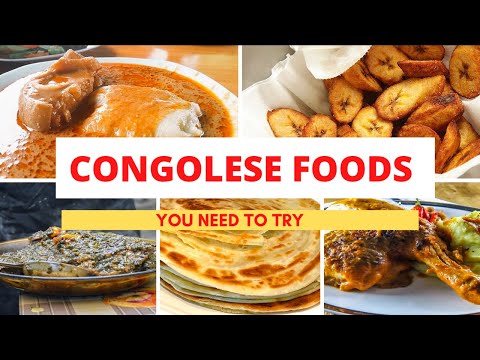Most Popular Congolese Foods I Congo Cuisine