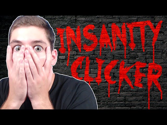 Insanity Clicker