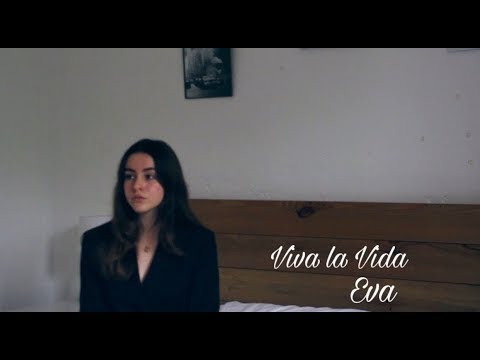 Viva la Vida - Eva