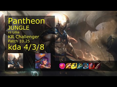 Pantheon vs Lillia Jungle - KR Challenger 4/3/8 Patch 10.25 Gameplay // [롤] 판테온 vs 릴리아 정글