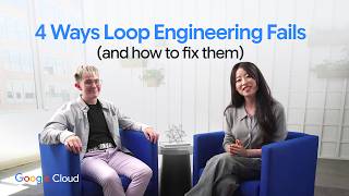 4 ways loop engineering fails (and how to fix them)