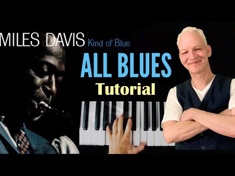 All Blues, Miles Davis, Piano Tutorial, Jazz/Blues