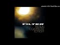 Filter - Burn It