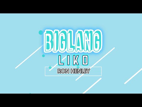 Biglang Liko - Ron Henley | Lyrics Video