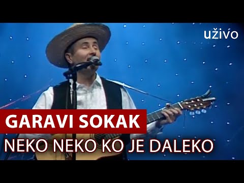Garavi Sokak - Neko Neko Ko Je Daleko (live) (uživo) (Srpsko Narodno pozorište)