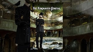 The Ringmaster General Music Video
