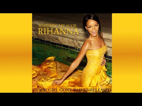 Whipping My Hair - Rihanna
