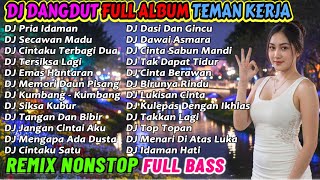 Download lagu DJ REMIX DANGDUT 2 JAM NONSTOP 2025 PALING ENAK 🔥 BASS-NYA EMPUK BANGET COCOK BUAT TEMAN KERJA! mp3