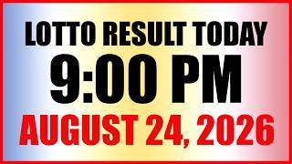 Lotto Result Today 9pm Draw August 24, 2026 PCSO