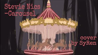 Stevie Nicks - Carousel (cover)