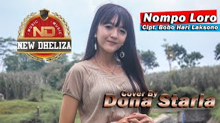 Download lagu Nompo Loro - Dona starla | cipt. Bobo hari laksono | mp3 Download lagu Nompo Loro - Dona starla | cipt. Bobo hari laksono | mp3