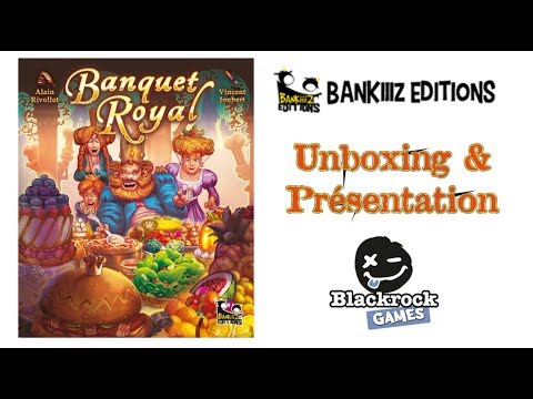 Banquet Royal : Unboxing & Présentation