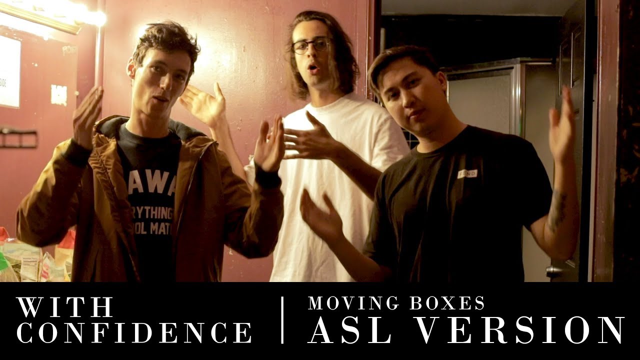 With Confidence — Moving Boxes (ASL Video)