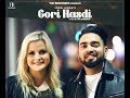 Gori Hasdi (FULL VIDEO) | Joggi Singh | Avi Sandhu | The Beginners | Latest song 2018