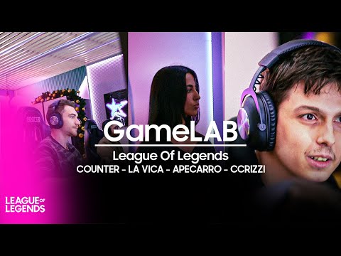 GameLAB | League Of Legends W/ Counter, La Vica, Apecarro, Ccrizzi
