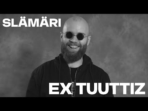Basson Slämäri: Ex Tuuttiz