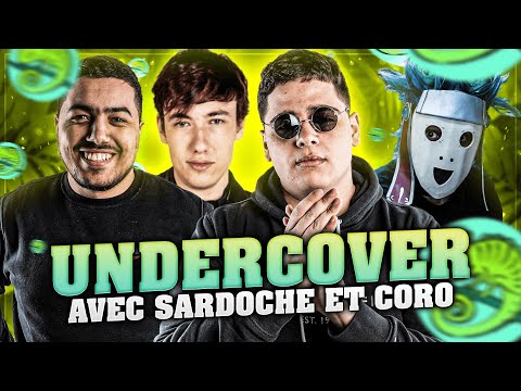 SARDOCHE LE TROLLEUR DANS L'UNDERCOVER ft. COROBIZAR