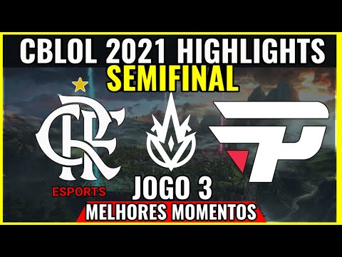 CBLOL FLA vs PNG Highlights Jogo 3 | CBLOL 2021 1ª Etapa SEMIFINAL Flamengo vs paiN Gaming