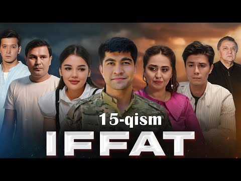 "Iffat" milliy seriali | 15-qism