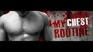 My Chest Workout- Scott Herman