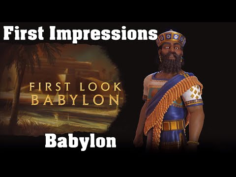 Babylon First Impressions - Civilization VI New Frontier Pass