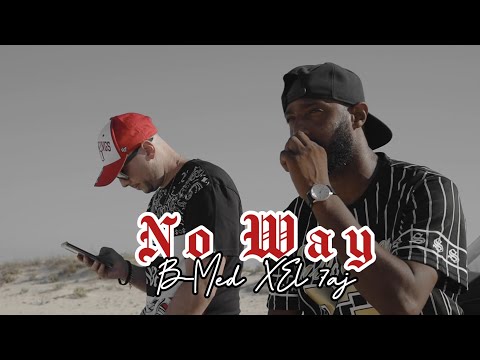 B-Med X @el7aj615  - No Way (Official Music Video)