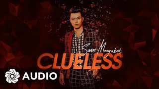 Sam Mangubat - Clueless (Audio) 🎵