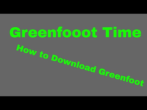 Greenfoot Time ~ How to Download Greenfoot