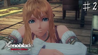 圧倒的ヒロイン【Xenoblade Definitive Edition】♯2