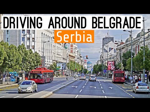 Belgrade, Serbia: A Drive Through the City