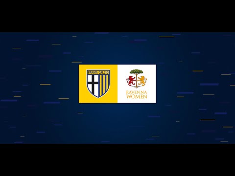 UNDER 17 FEMMINILE: PARMA-RAVENNA (DIRETTA STREAMING) - KICK OFF ORE 17.00